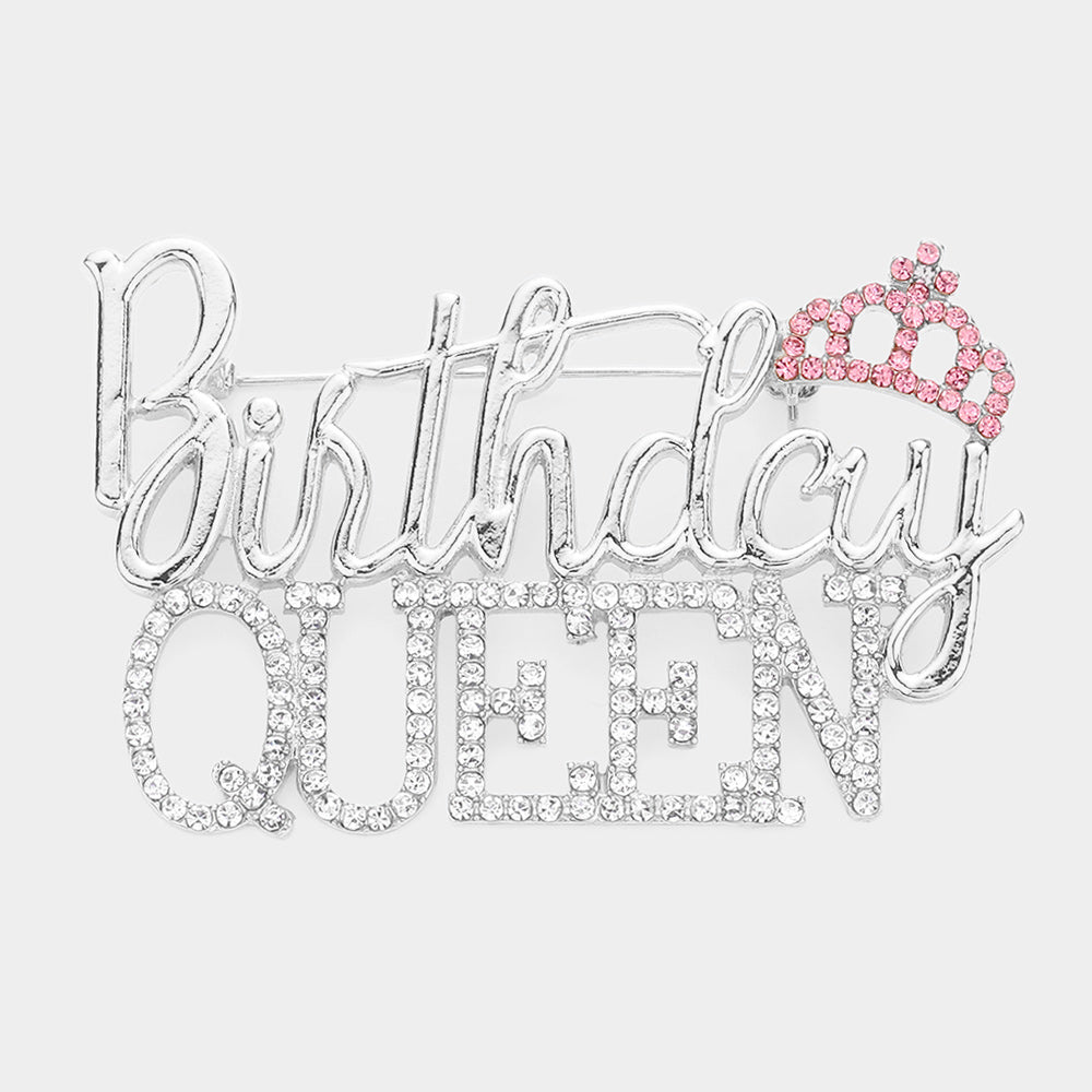 Birthday Queen Brooch